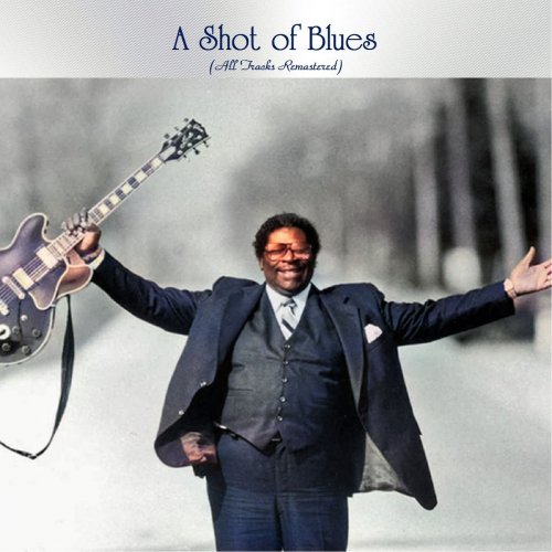 A Shot of Blues (All Tracks Remastered) (2021)