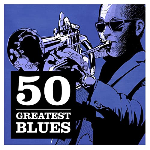 50 Greatest Blues (2021)