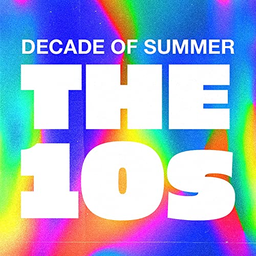 Decade of Summer The 10s (2021)