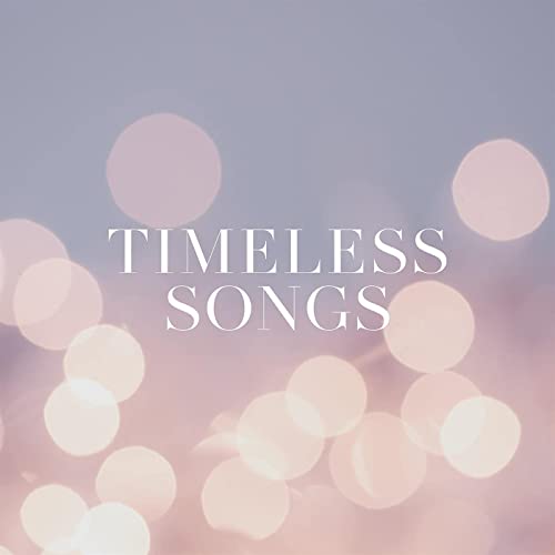 Timeless Songs (2021)