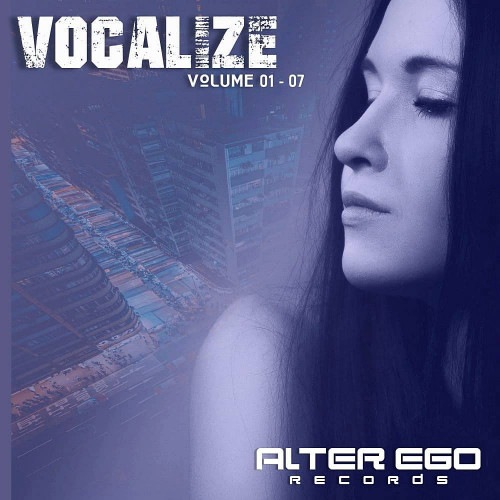 Alter Ego Records Vocalize 01-07 (2019-2021)