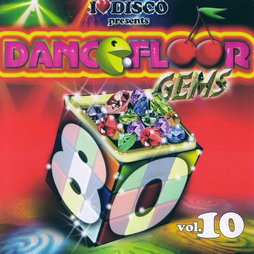 I Love Dancefloor Gems Vol.01-10 (2008-2010)