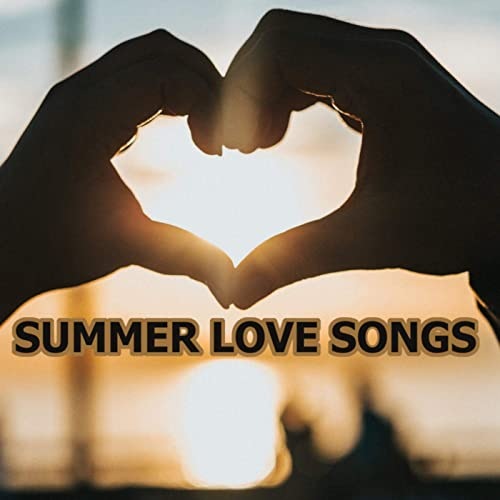 Summer Love Songs (2021) FLAC
