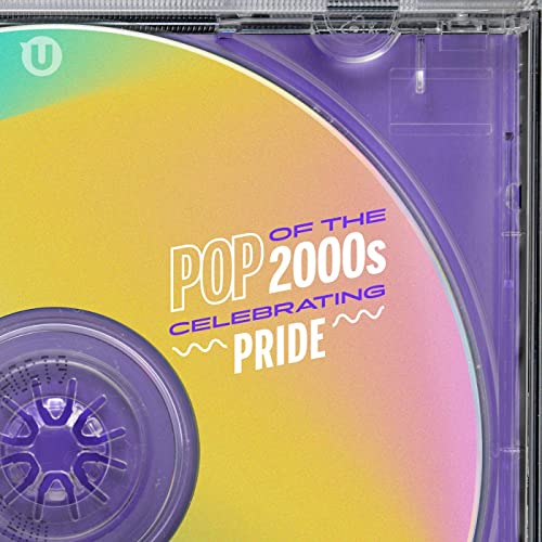Pop of the 2000s Celebrating Pride 2021 (2021)
