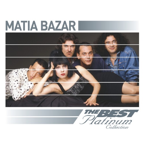 Matia Bazar - The Best Platinum Collection (Remastered) (2007) FLAC