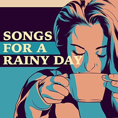 Songs for a Rainy Day (2021)