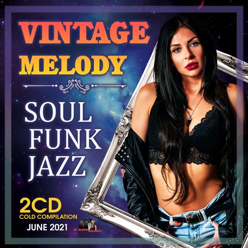 Vintage Melody: Soul Funk Music (2CD) (2021)