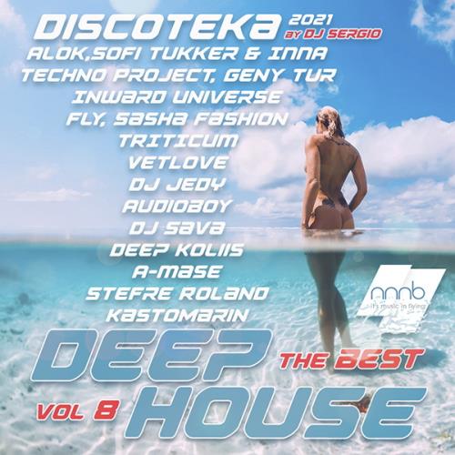 Дискотека 2021 Deep House - The Best Vol. 8 (2021)