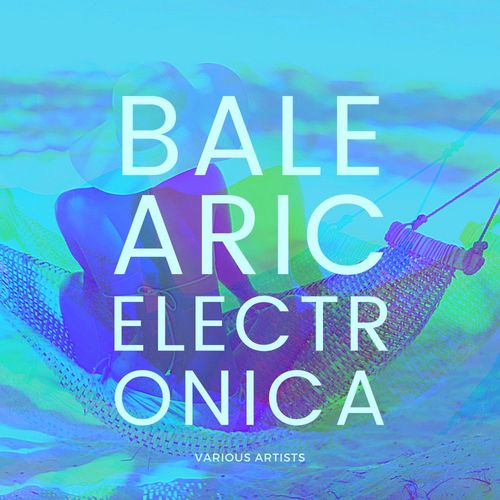 Balearic Electronica (2021)