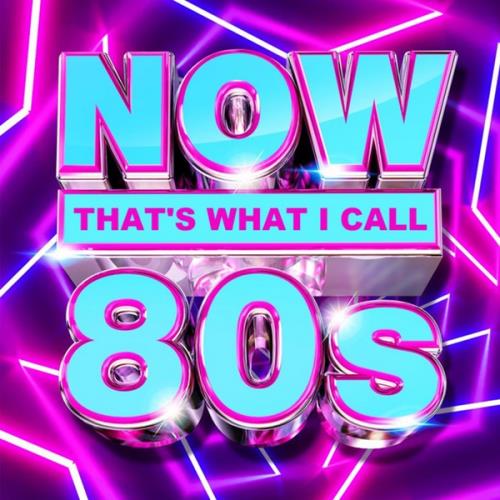 NOW Thats What I Call 80s (2021)
