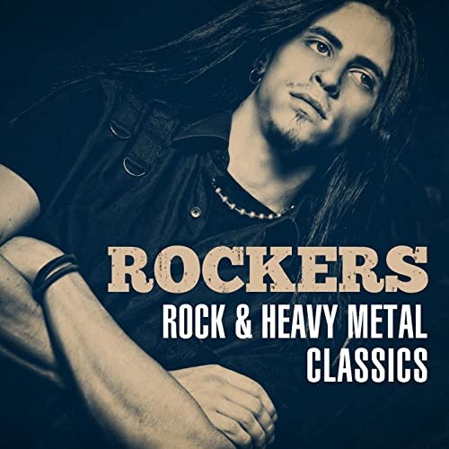 Rockers: Rock and Heavy Metal Classics (2021) FLAC