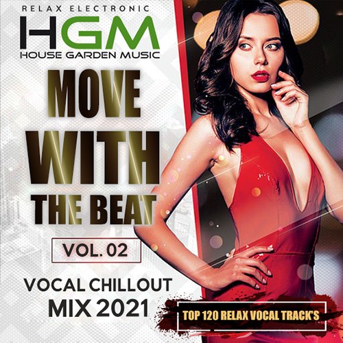 Vocal Chillout: Move With The Beat Vol. 02 (2021)