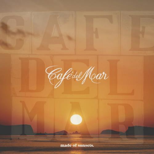 Cafe Del Mar Ibiza - Made Of Sunsets (2021) FLAC