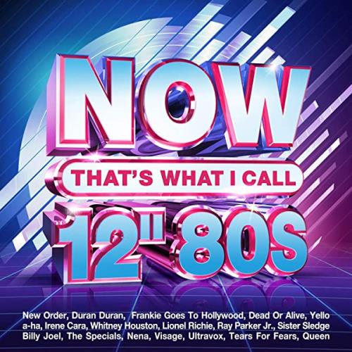 Now Thats What I Call 12 80s (4CD) (2021) FLAC