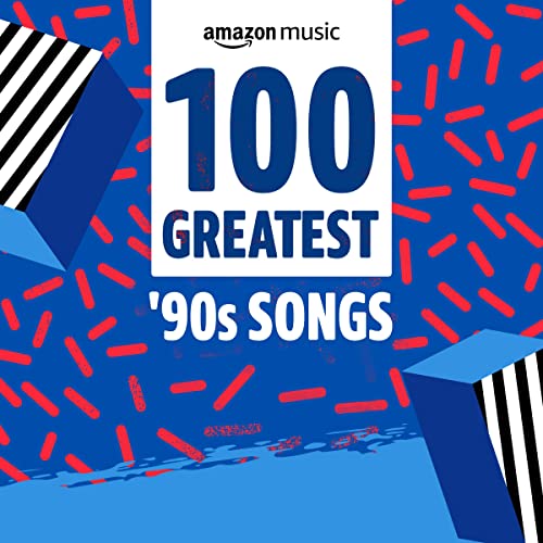 100 Greatest 90s Songs (2021)