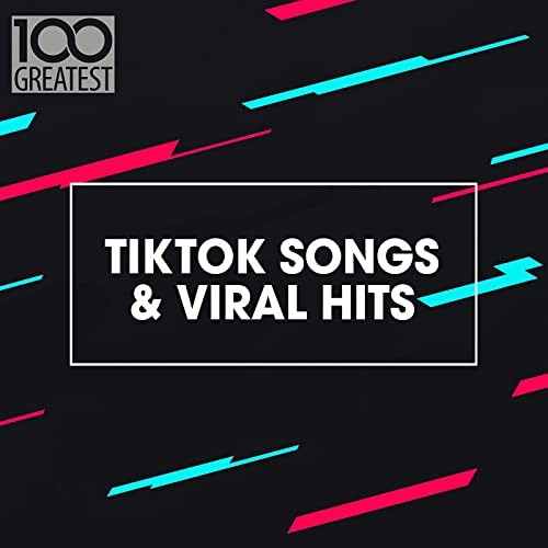 100 Greatest TikTok Songs and Viral Hits (2021)
