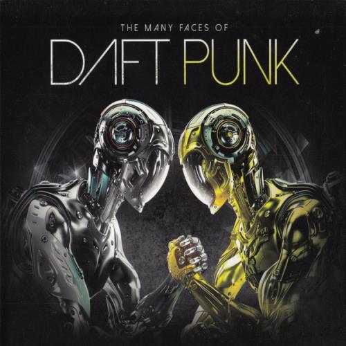 The Many Faces Of Daft Punk (3CD) (2015) FLAC