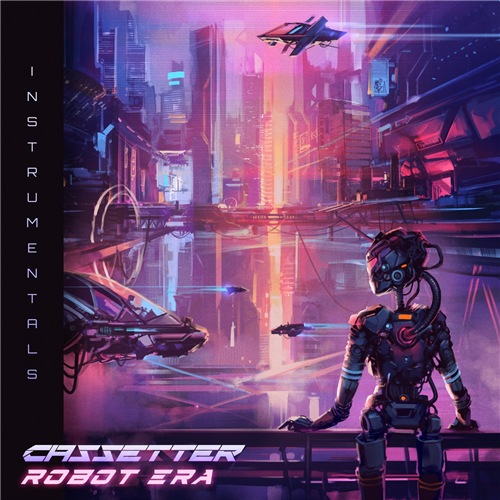 Cassetter - Robot Era (Instrumentals) (2021) FLAC