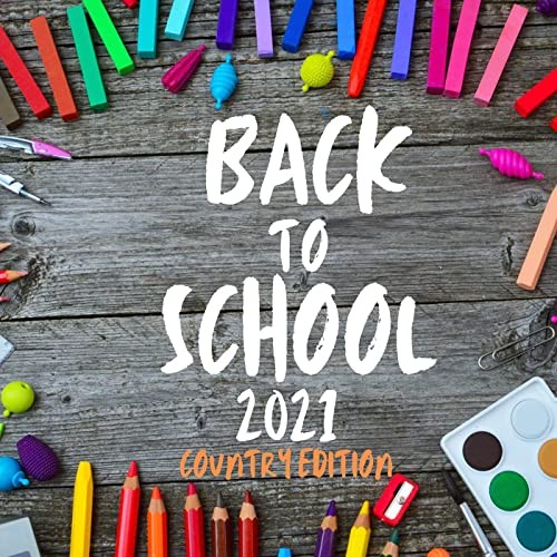 Back to School 2021 - Country Edition (2021)