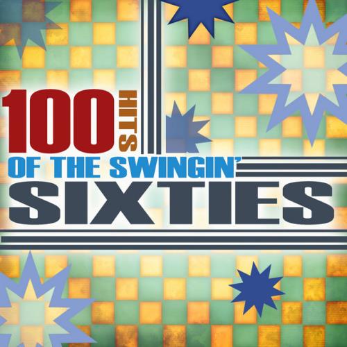 100 Hits of Swingin Sixties (2021)