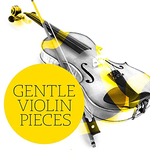 Gentle Violin Pieces (2021)