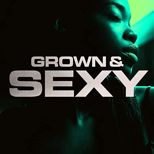 Grown and Sexy (2021)