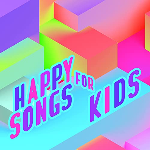 Happy Songs For Kids (2021)