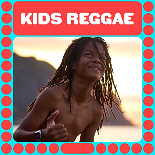 Kids Reggae (2021)