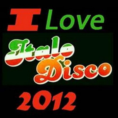 I Love Italo Disco (2012)