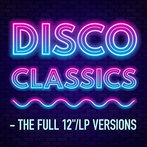Disco Classics - The Full 12 LP Versions (2021)