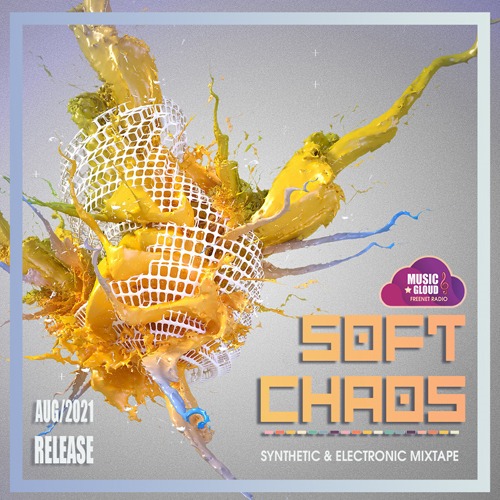 Soft Chaos: Electronic Set (2021)