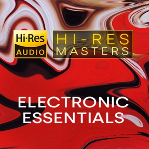 Hi-Res Masters Electronic Essentials (2021) FLAC