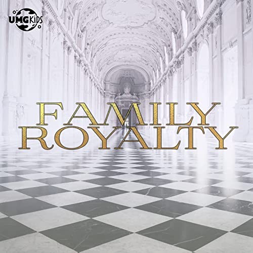 Family Royalty (2021)