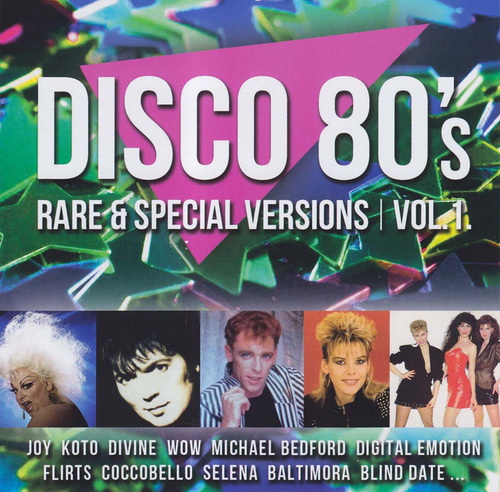 Disco 80s: Rare and Special Versions Vol 01 (2016)