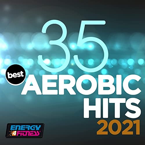 35 Best Aerobic Hits 2021 135 Bpm 32 Count (2021)