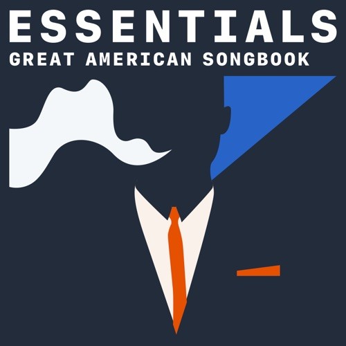 Great American Songbook Essentials (2021)