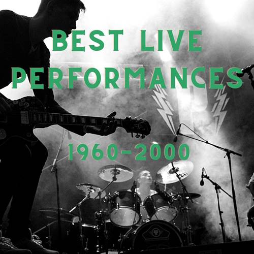 Best Live Performances (2CD) (1960-2020/2021)