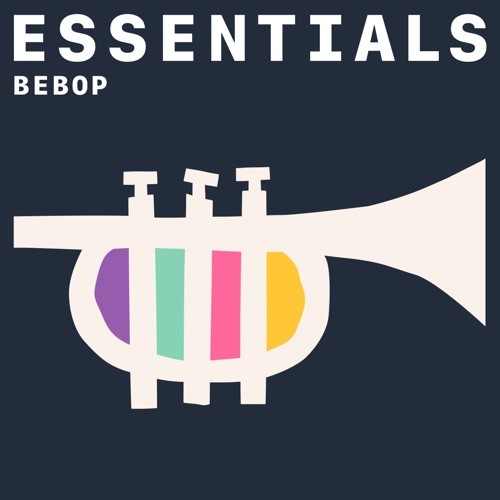 Bebop Essentials (2021)