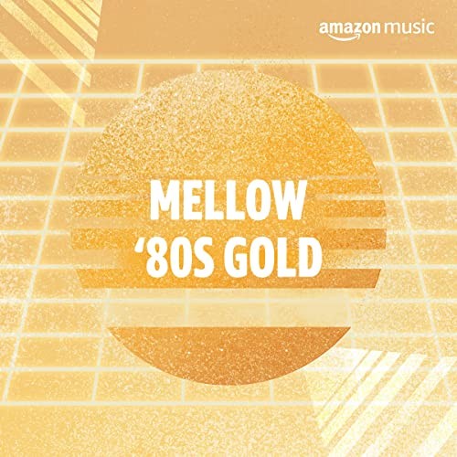 Mellow 80s Gold (2021)