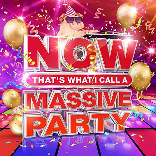 NOW Thats What I Call A Massive Party (4CD) (2021) FLAC