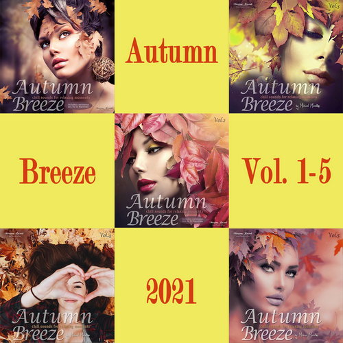 Autumn Breeze Vol. 1-5 Chill Sounds for Relaxing Moments (2017-2021)