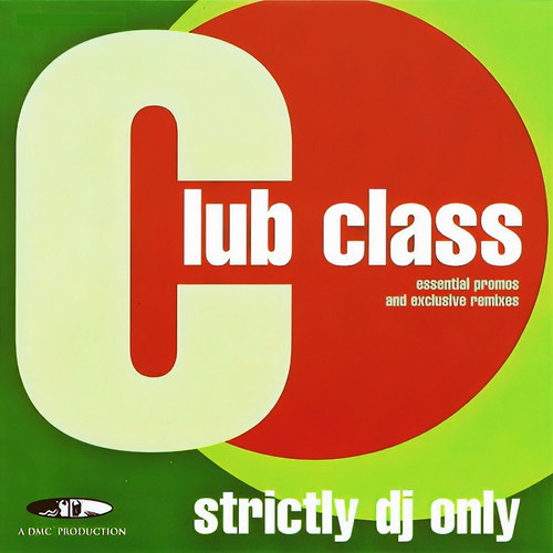 DMC DJ Only - Club Class Volume 1-17 (1997-1998)