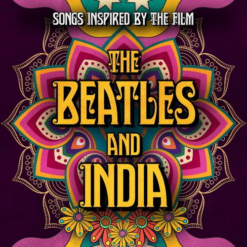 Songs Inspired By The Film The Beatles And India (2021) FLAC