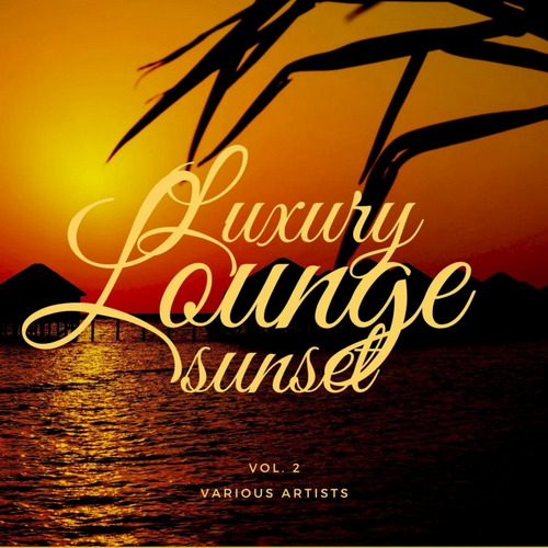 Luxury Lounge Sunset Vol. 2 (2021) AAC