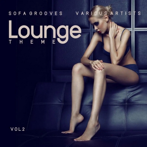 Lounge Theme (Sofa Grooves) Vol. 2 (2021) AAC