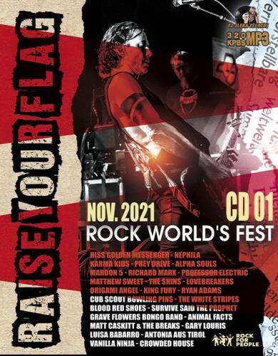 Raise Your Flag Rock Worlds Fest (CD 01) (2021)