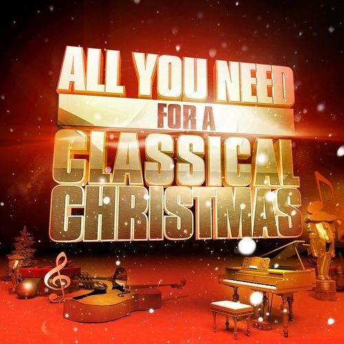 All You Need for a Classical Christmas (2021)