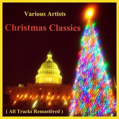 Christmas Classics (All Tracks Remastered) (2021)