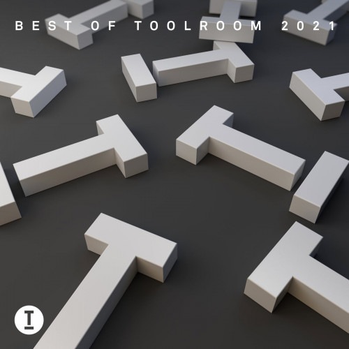 Best Of Toolroom 2021 (Extended Unmixed Version) (2021) FLAC