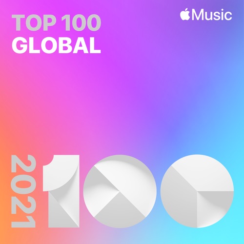 Top Songs of 2021 Global (2021)